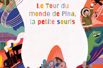 Illustration du spectacle "Le Tour du monde de Pina, la petite souris" - Agrandir l'image, fenêtre modale